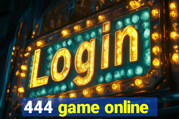 444 game online